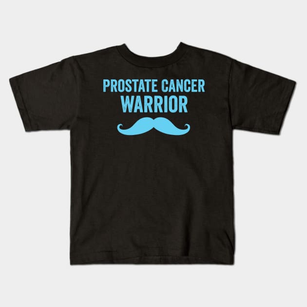 prostate cancer awareness - prostate cancer warrrior gift Kids T-Shirt by Merchpasha1